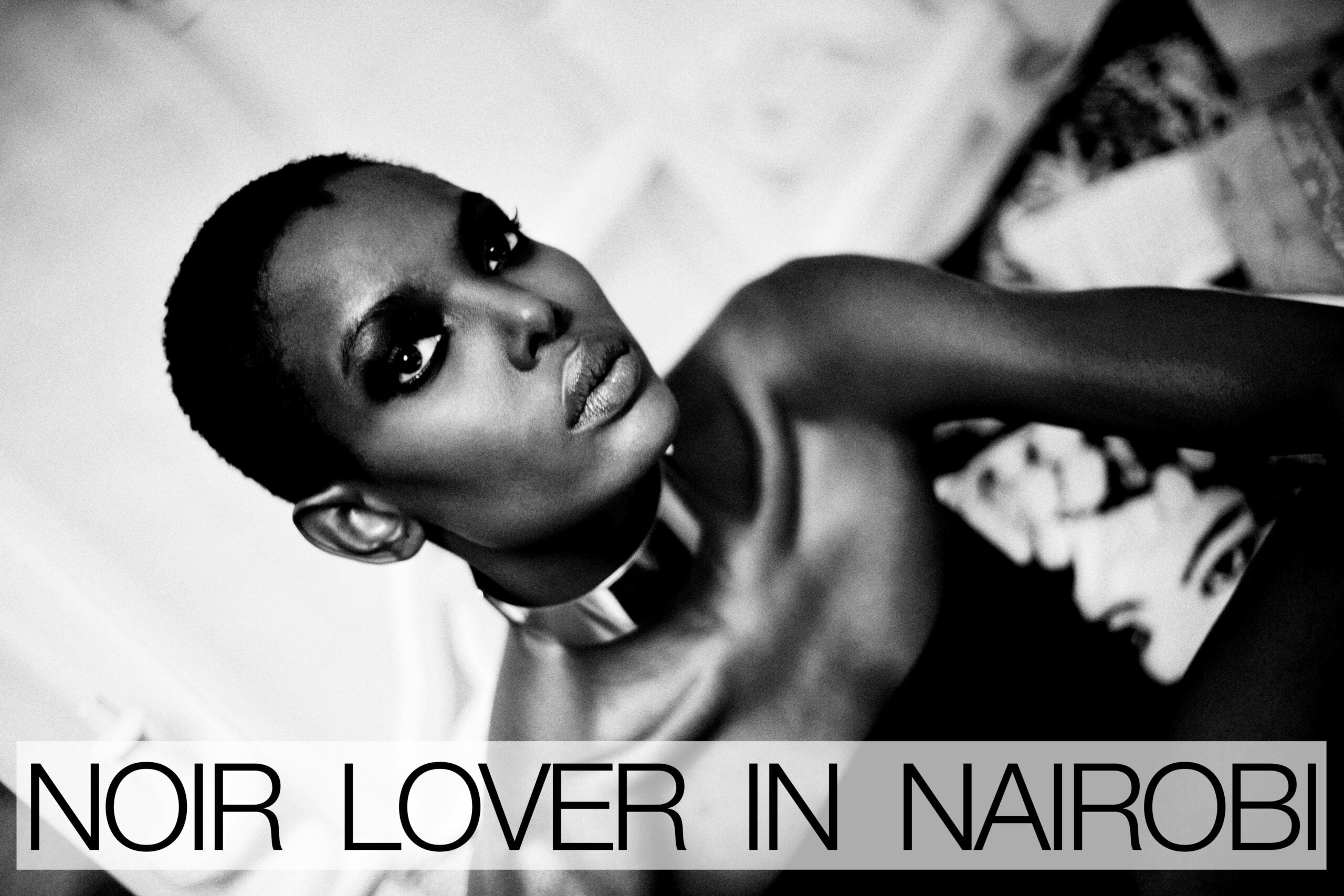 Noir Lover in Nairobi