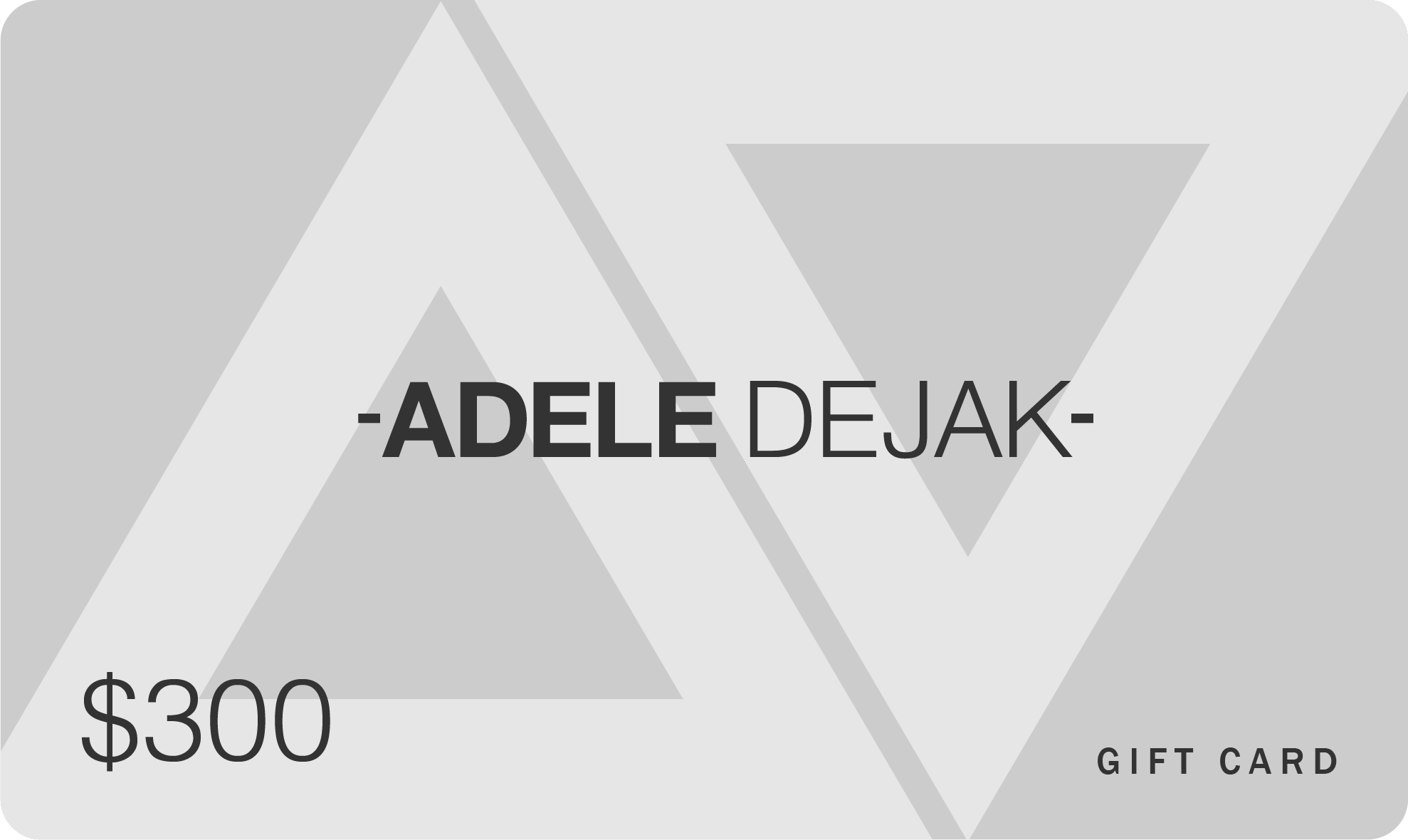 Adele Dejak Gift Card